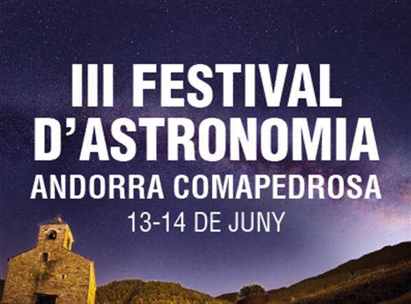 III Festival d'Astronomia Andorra Comapedrosa