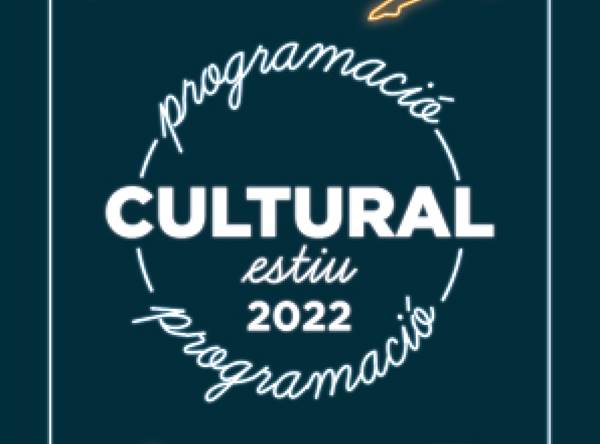 Programació cultural estiu 2022
